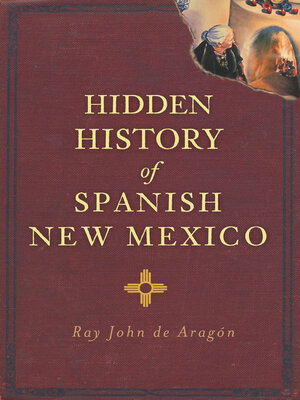 cover image of Hidden History of Spanish New Mexico